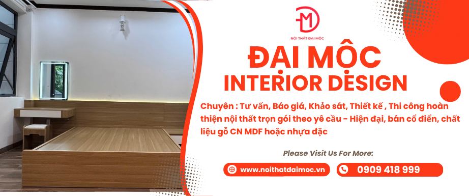  Nội Thất Uy Tin Đại Mộc | kiến ​​tạo không gian sống – Chạm đến từng chi tiết